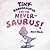 Tiny Rannosaurus and the Never Saurus