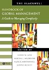 The Blackwell Handbook of Global Management: A Guide to Managing Complexity (Blackwell Handbooks in Management) The Blackwell Handbook of Global Management: A Guide to Managing Complexity (Blackwell Handbooks in Management)