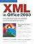 Xml in Office 2003: Information Sharing With Desktop Xml