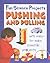Pushing and Pulling (Fun Science Projects)