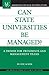 Can State Universities Be Managed?: A Primer for Presidents and Management Teams (The ACE Series on Higher Education)