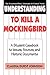 Understanding To Kill a Moc...