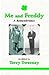 Me and Freddy: A Remembrance