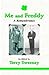 Me and Freddy by Terry Sweeney