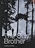 The Only Brother (Turtleback School & Library Binding Edition)