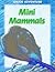 Mini Mammals (Junior Adventure)