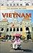 The History of Vietnam (The Greenwood Histories of the Modern Nations)