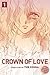 Crown of Love, Vol. 1 by Yun Kouga