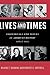 Lives and Times: Individual...