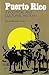 Puerto Rico: A Political an...