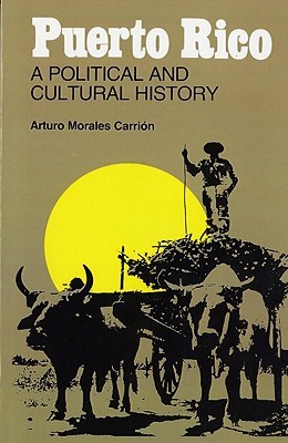 Puerto Rico: A Political and Cultural History (Paperback)