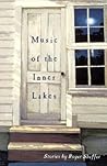 Music of the Inner Lakes: Stories (MVP) Music of the Inner Lakes: Stories (MVP)