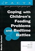 Coping With Children's Feeding Problems and Bedtime Battles