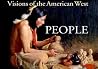 Visions of the American West: People Visions of the American West: People