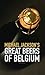 Michael Jackson's Great Beers of Belgium by Michael    Jackson