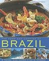 The Food and Cooking of Brazil by Fernando Farah