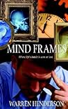 Mind Frames