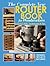 The Complete New Router Book For Woodworkers: Essential Skills, Techniques & Tips (Landauer) Detailed Projects Included