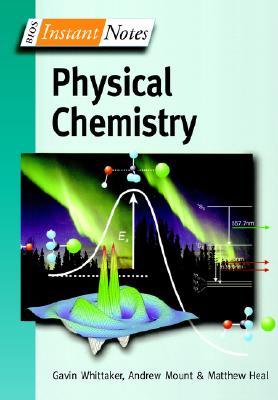 BIOS Instant Notes in Physical Chemistry (Paperback)