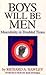 Boys Will Be Men: Masculini...