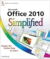 Office 2010 Simplified Office 2010 Simplified