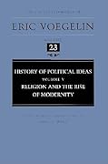 History of Political Ideas, Volume 5: Religion and the Rise of Modernity