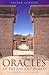 The Oracles of the Ancient World by Trevor Curnow