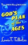 From Genesis to Revelation: Gods Plan of the Ages From Genesis to Revelation: Gods Plan of the Ages