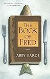 The Book of Fred by Abby Bardi