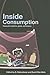 Inside Consumption: Consumer Motives, Goals, and Desires