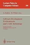 Software Development Environments and Case Technology: European Symposium, Königswinter, June 17-19, 1991. Proceedings (Lecture Notes in Computer Science, 509)