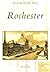 Rochester (Postcard History: Minnesota)