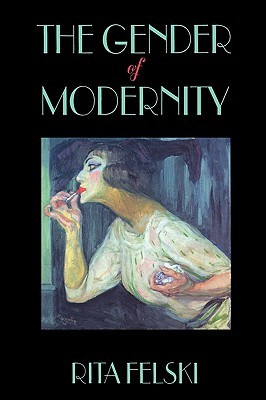The Gender of Modernity (Paperback)