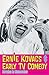 Ernie Kovacs & Early TV Com...