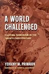 A World Challenged: Fighting Terrorism in the Twenty-First Century