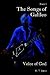 The Songs of Galileo: Book 1: Voice of God