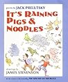 It's Raining Pigs and Noodles by Jack Prelutsky