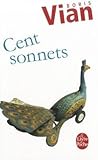 Cent Sonnets (Le Livre De Pcohe) (French Edition)