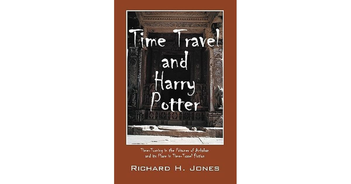 Time Travel And Harry Potter Time Turning In The Prisoner Of Azkaban