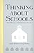 Thinking About Schools