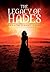 The Legacy of Hades