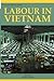 Labour in Vietnam