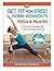 Get Fit for Free!: Home Wor...