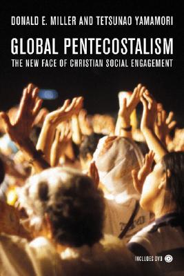 Global Pentecostalism: The New Face of Christian Social Engagement (Paperback)