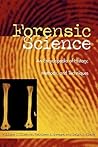 Forensic Science: An Encyclopedia of History, Methods, and Techniques Forensic Science: An Encyclopedia of History, Methods, and Techniques