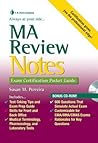 MA Review Notes by Susan Perreira MS  Rma