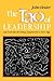 Tao of Leadership