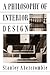 A Philosophy Of Interior De...