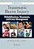 Traumatic Brain Injury by Mark J. Ashley