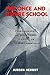 The Once and Future School: Three Hundred and Fifty Years of American Secondary Education